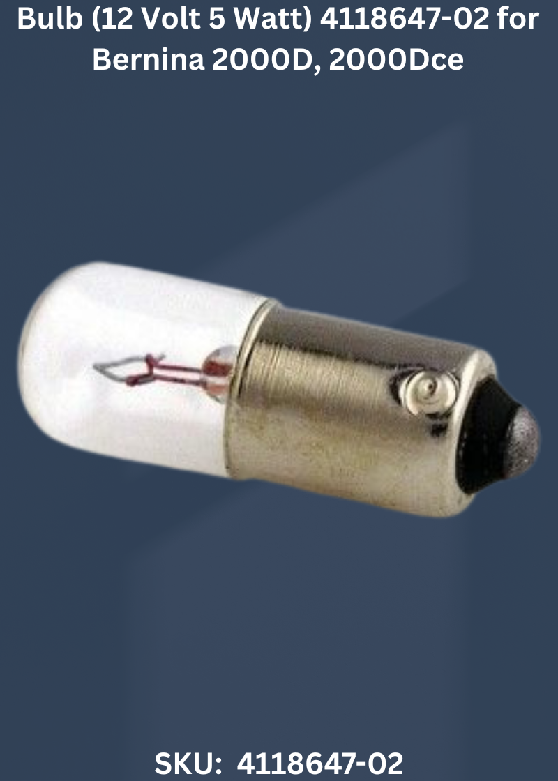 Bulb 4118647-02 — Fits Bernina 2000D, 2000DCE, 2000DE, 2500DCE & more