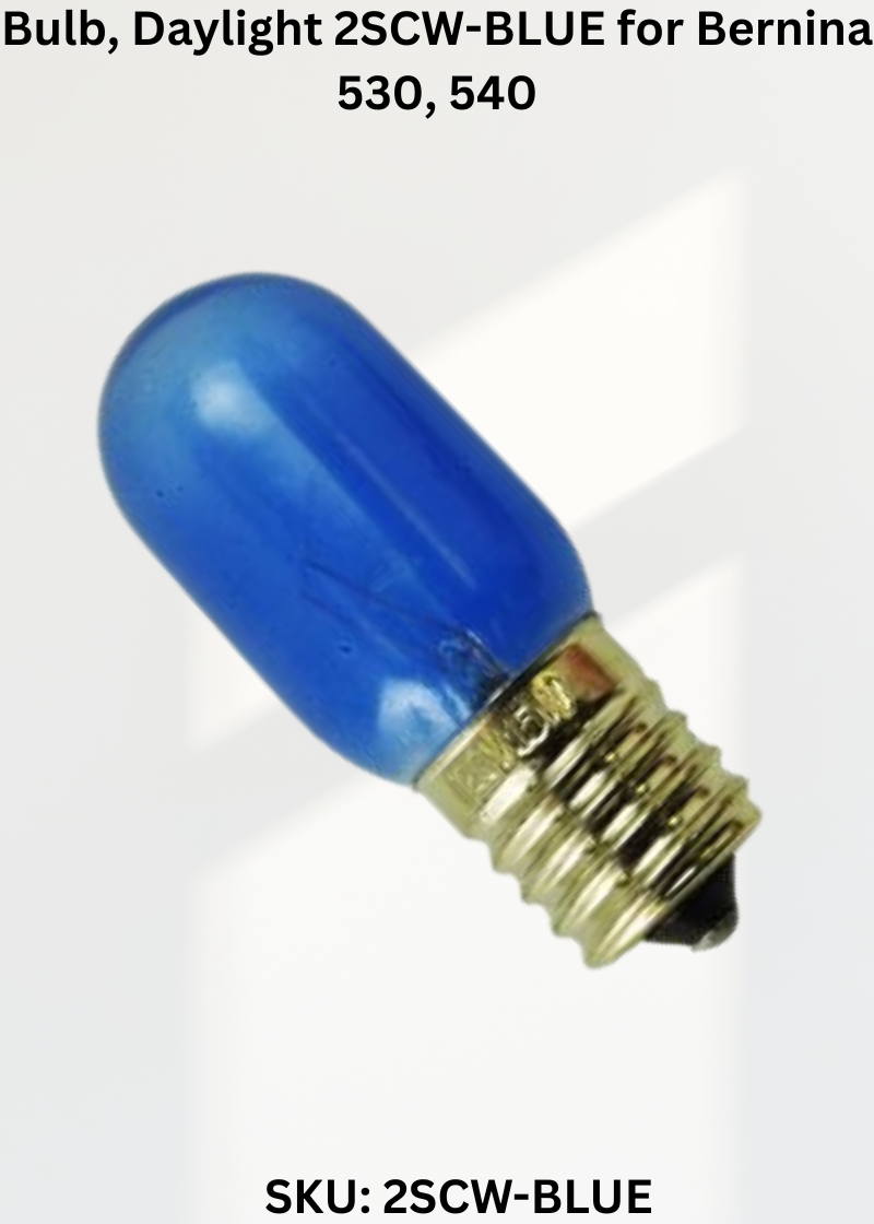 Bulb, Daylight 2SCW-BLUE — Fits Bernina 530, 540, 640