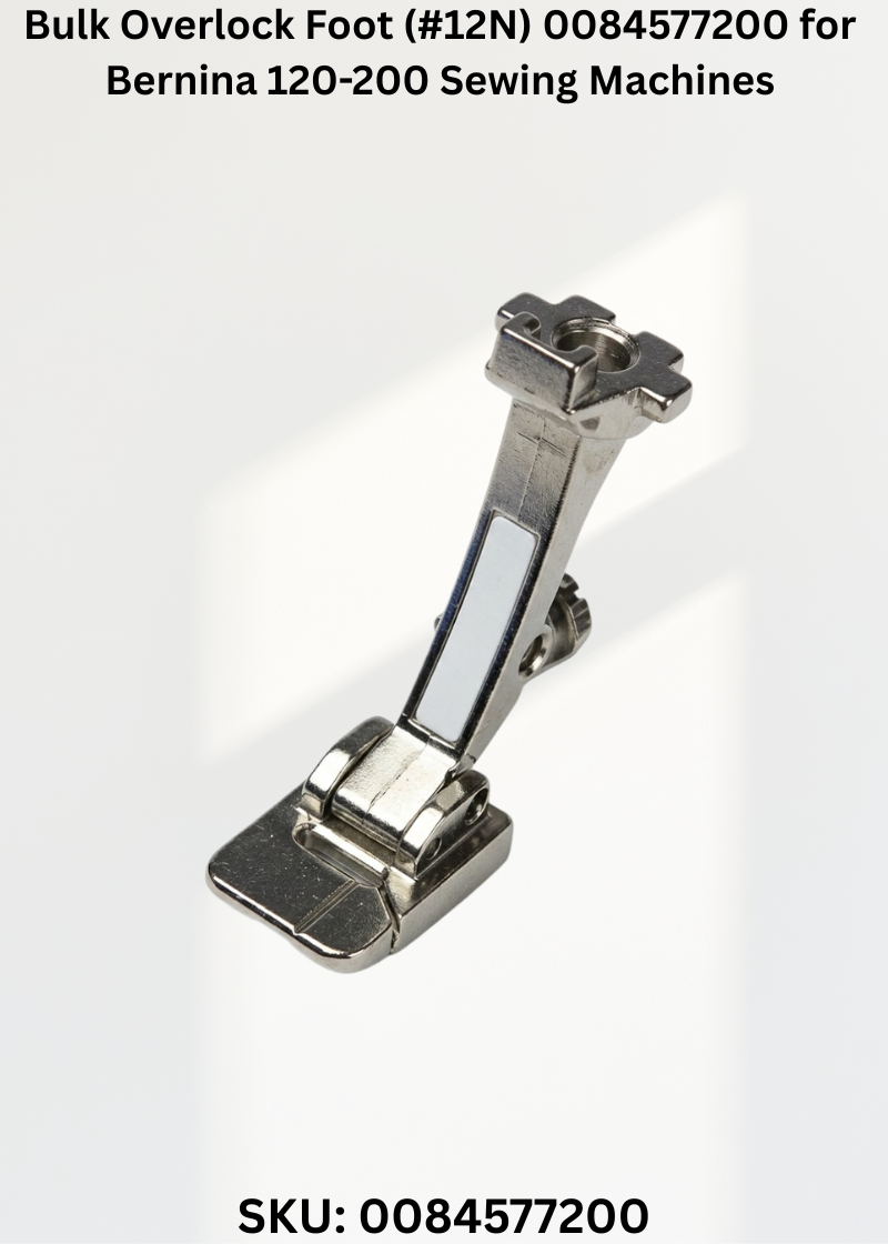 Bulk Overlock Foot (#12N) 0084577200 for Bernina 120-200 Sewing Machines