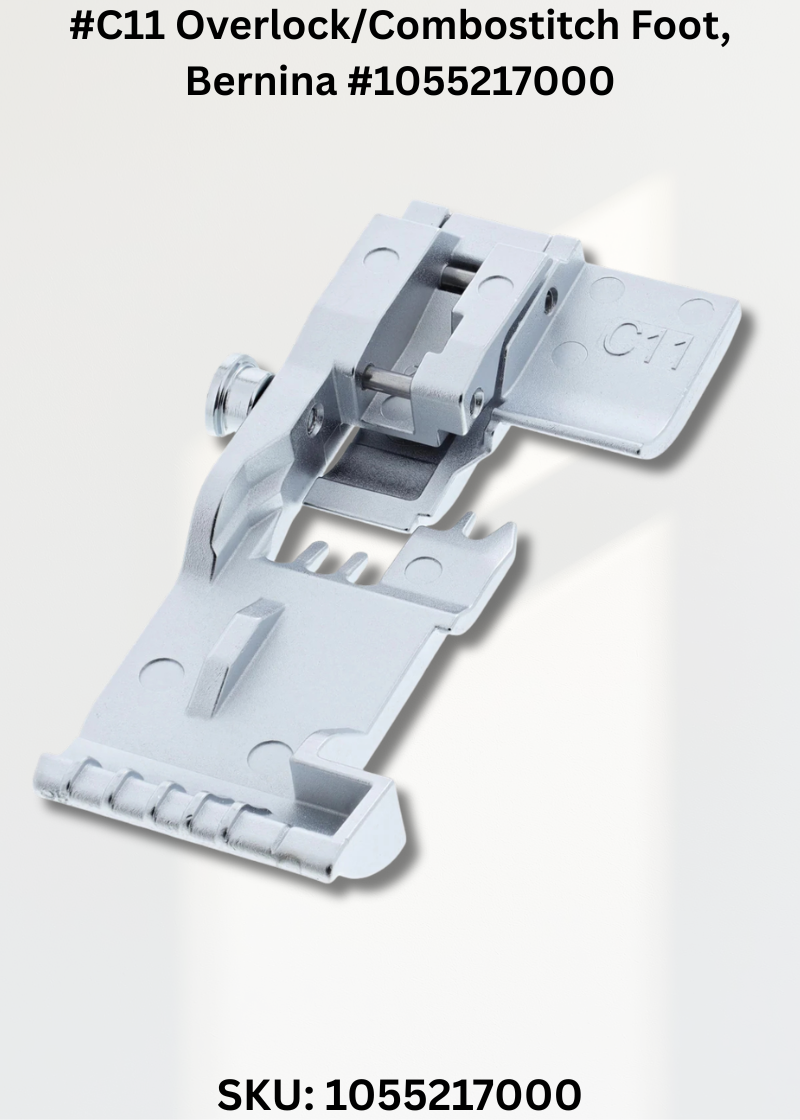 #C11 Overlock/Combostitch Foot for Bernina 1055217000