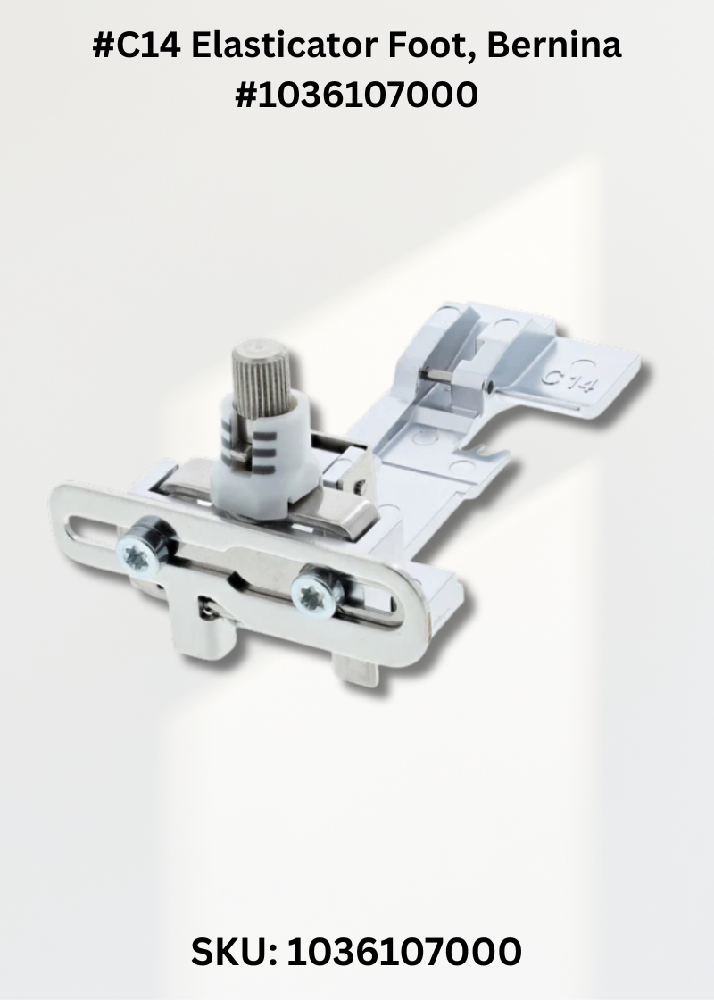 #C14 Elasticator Foot for Bernina 1036107000