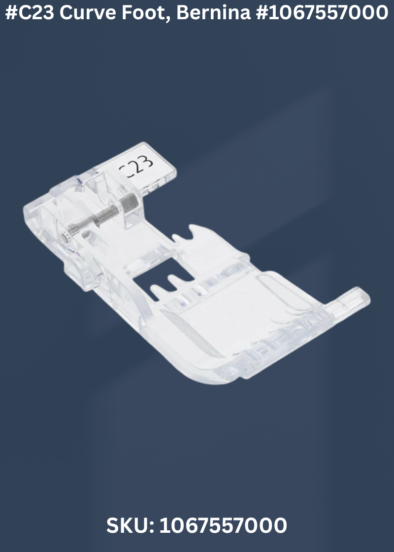 #C23 Curve Foot for Bernina 1067557000