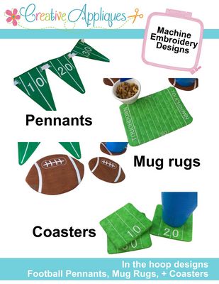 Creative Appliques Football Pennants, Mug Rug, and Coasters