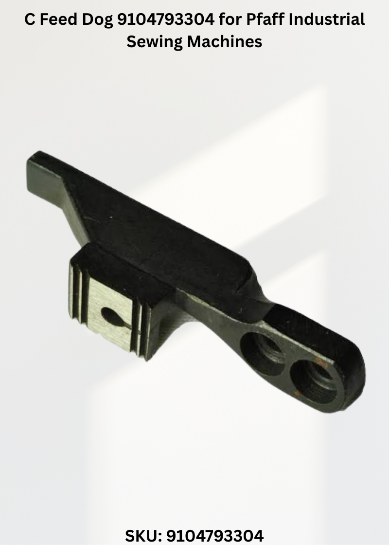 C Feed Dog 9104793304 for Pfaff Industrial Sewing Machines