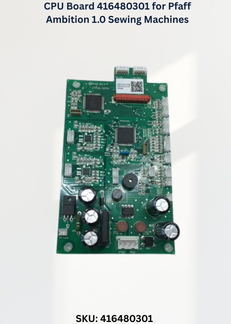 CPU Board 416480301 for Pfaff Ambition 1.0 Sewing Machines