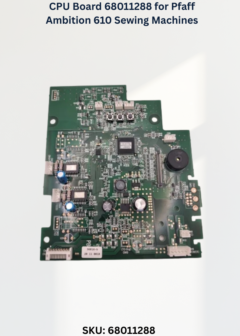 CPU Board 68011288 for Pfaff Ambition 610 Sewing Machines