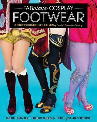 C&T Publishing Fabulous Cosplay Footwear