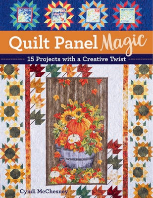 C&T Publishing Quilt Panel Magic