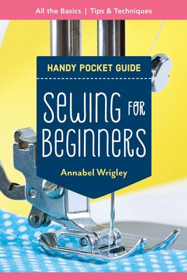 C&T Publishing Sewing for Beginners Handy Pocket Guide