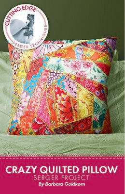 Cutting Edge Serger Designs Crazy Quilted Serger Pillow Pattern