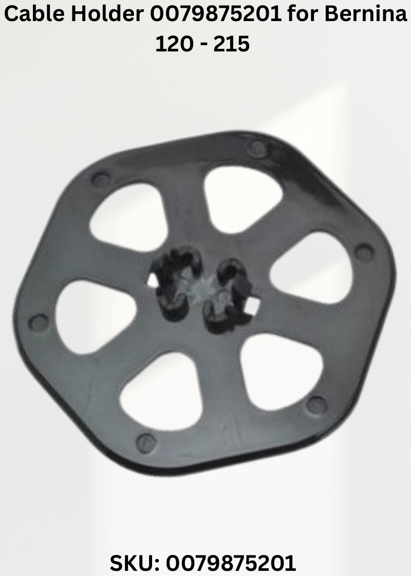Cable Holder 0079875201 — Fits Bernina 120-215