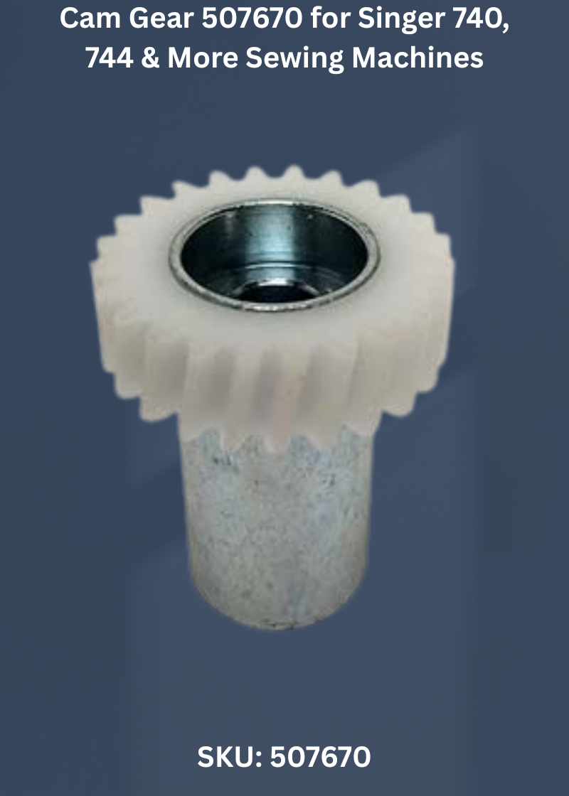 Cam Gear 507670 — Fits Singer 740, 744, 746, 760 & more