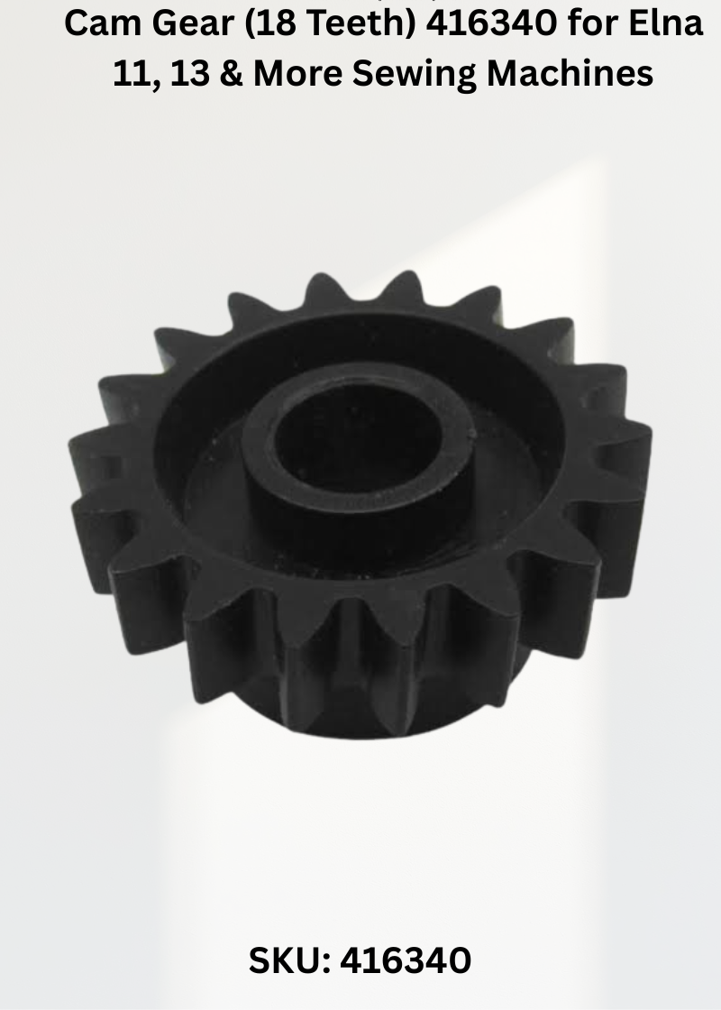 Cam Gear 416340 — Fits Elna 11, 13, 21, 23 & more