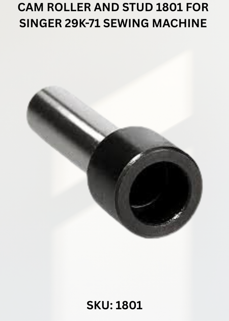 Cam Roller And Stud 1801 for Singer 29K-71 Sewing Machine