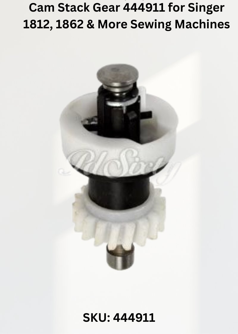 Cam Stack Gear 444911 — Fits Singer 1812, 1862, 2303, 2304 & more