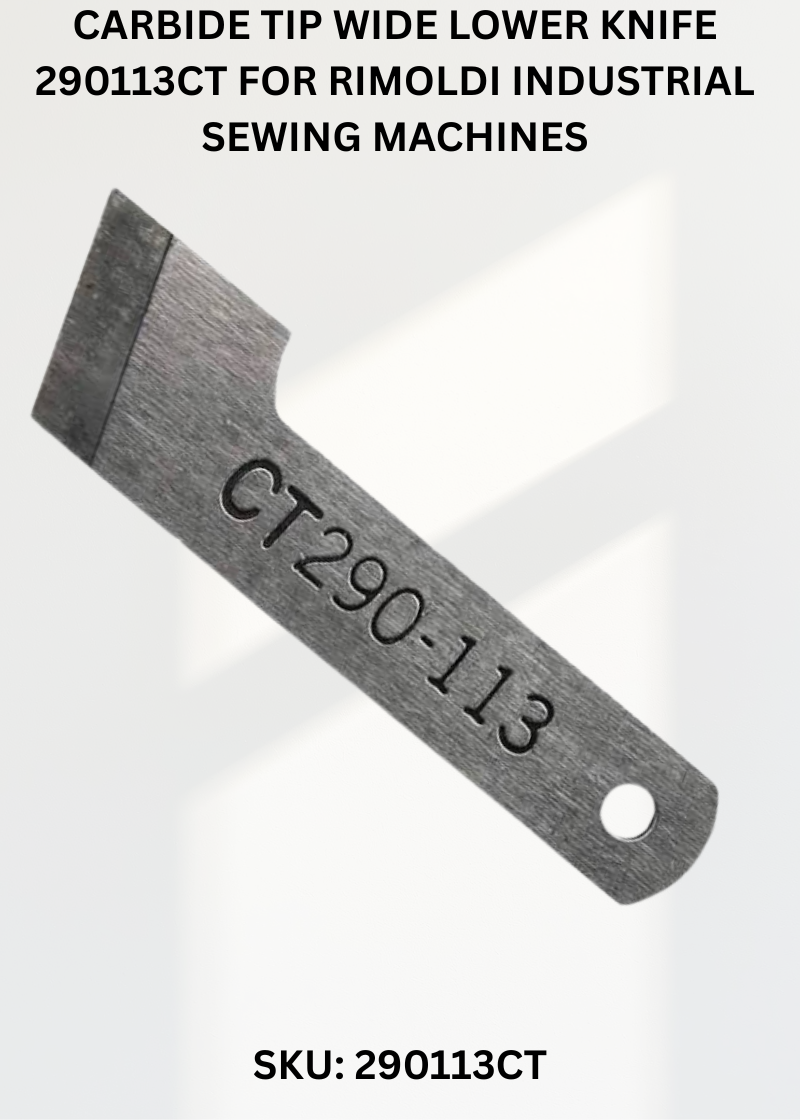Carbide Tip Wide Lower Knife 290113CT for Rimoldi Industrial Sewing Machines