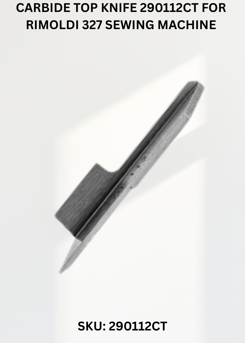 Carbide Top Knife 290112CT for Rimoldi 327 Sewing Machine