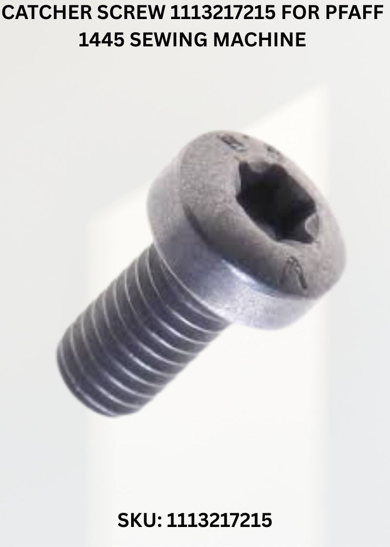 Catcher Screw 1113217215 for Pfaff 1445 Sewing Machine