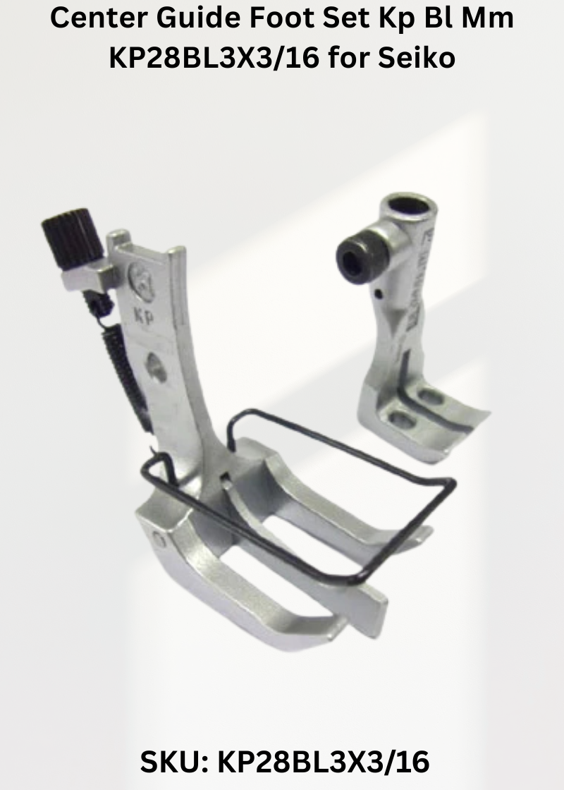 Center Guide Foot Set Kp Bl Mm KP28BL3X3/16 for Seiko Industrial Sewing Machines