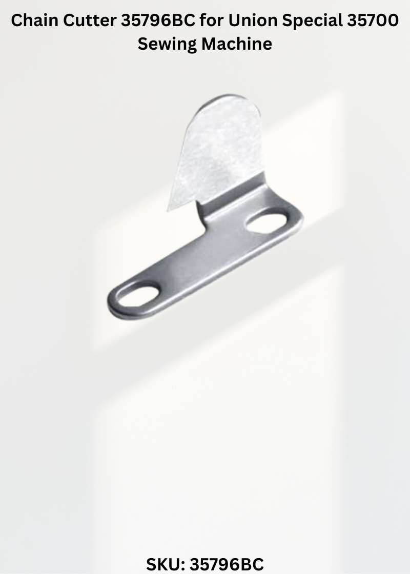Chain Cutter 35796BC for Union Special 35700 Sewing Machine