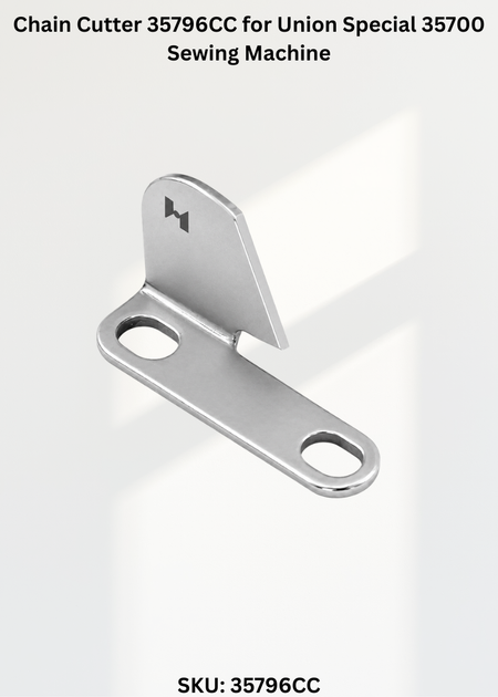 Chain Cutter 35796CC for Union Special 35700 Sewing Machine
