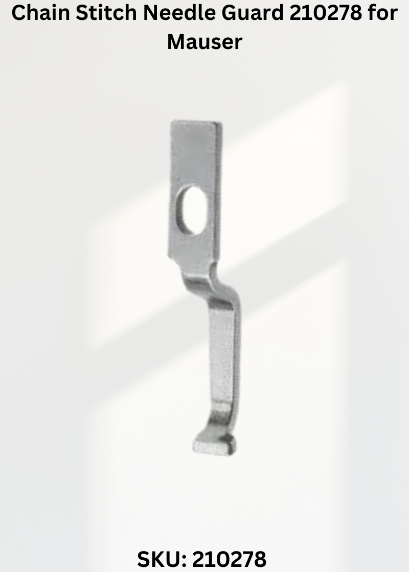 Chain Stitch Needle Guard 210278 for Mauser Industrial Sewing Machines