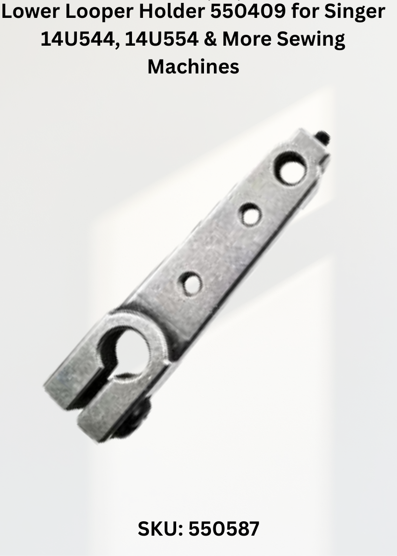 Upper Looper Holder 550587 for Singer 14U544 & 14U554 Sewing Machines