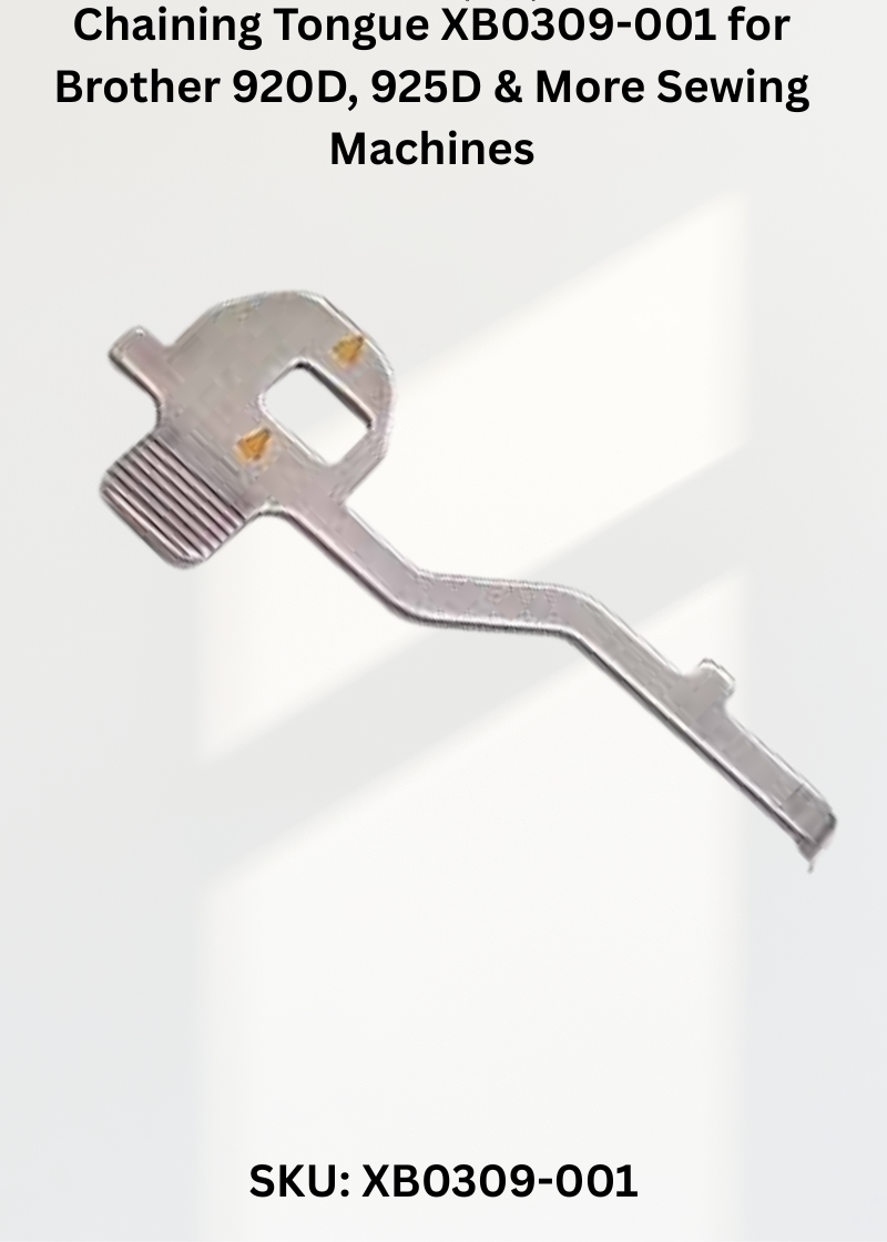 Chaining Tongue XB0309-001 — Fits Brother 920D, 925D, 929D, 1034D & more