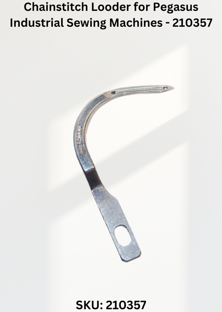 Chainstitch Looper 210357 for Mauser Industrial Sewing Machines