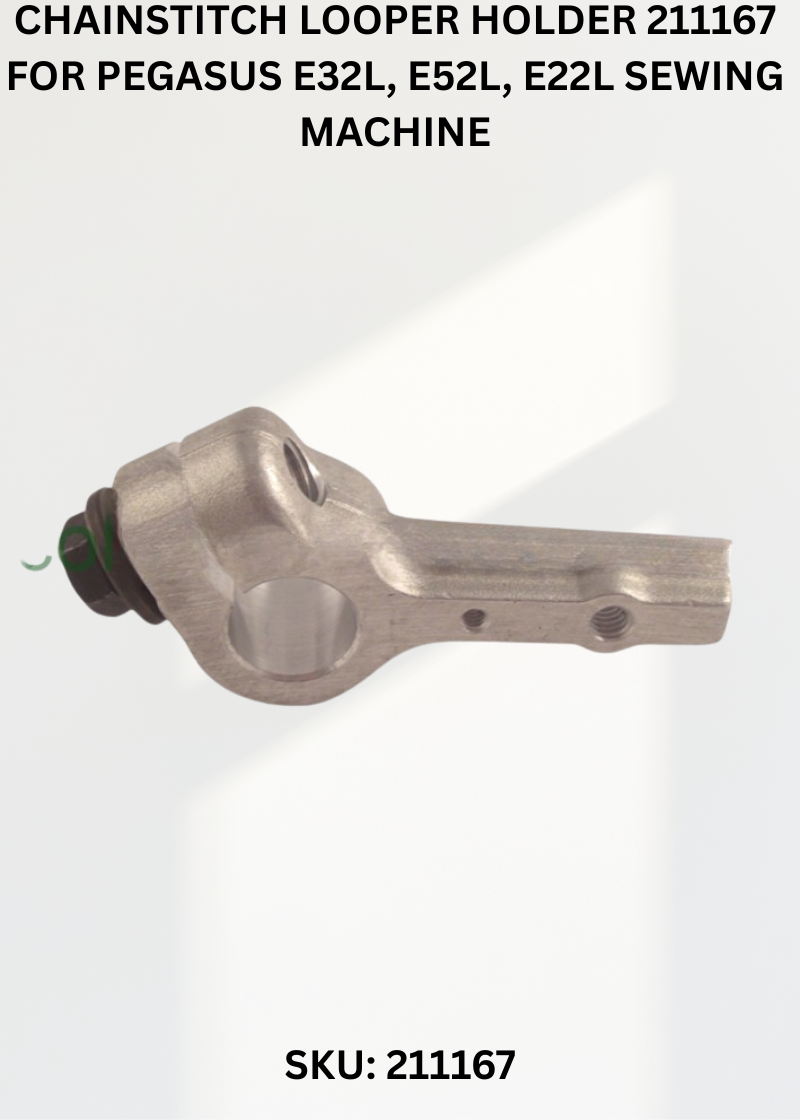 Chainstitch Looper Holder 211167 for Pegasus E32L, E52L, E22L Sewing Machine