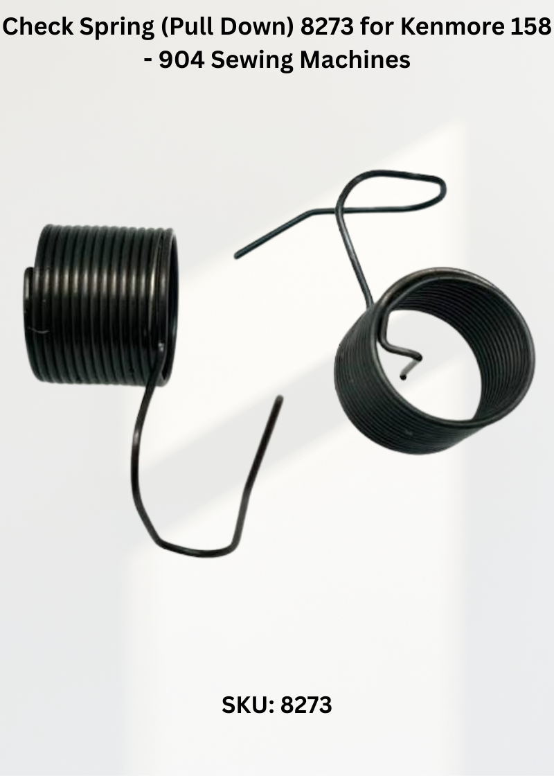 Check Spring (Pull Down) 8273 for Kenmore 158 - 904 Sewing Machines