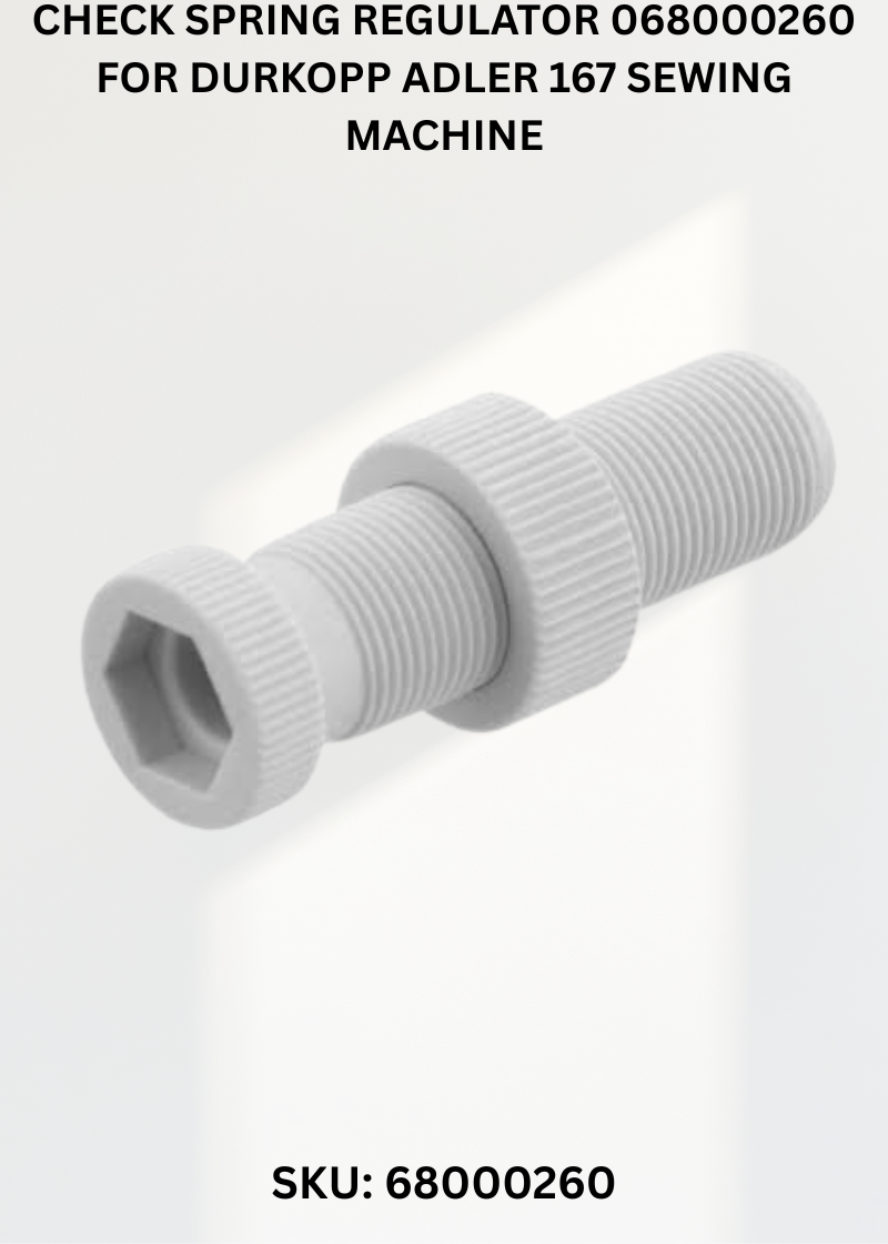 Check Spring Regulator 068000260 for Durkopp Adler 167 Sewing Machine