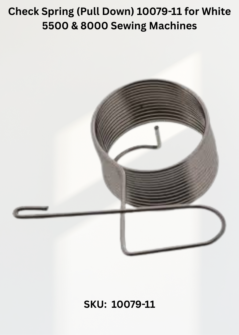 Check Spring (Pull Down) 10079-11 for White 5500 & 8000 Sewing Machines