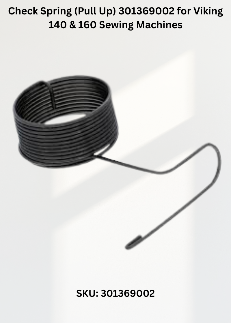 Check Spring (Pull Up) 301369002 for Viking 140 & 160 Sewing Machines
