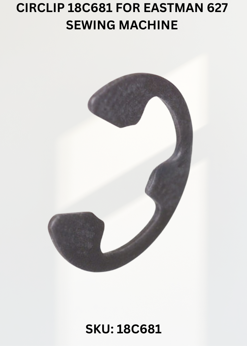 CirClip 18C681 for Eastman 627 Sewing Machine