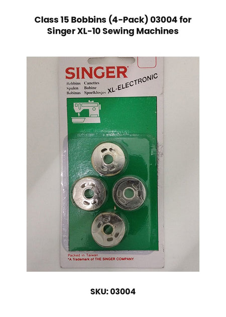 Class 15 Bobbins (4-Pack) 03004 for Singer XL-10 Sewing Machines