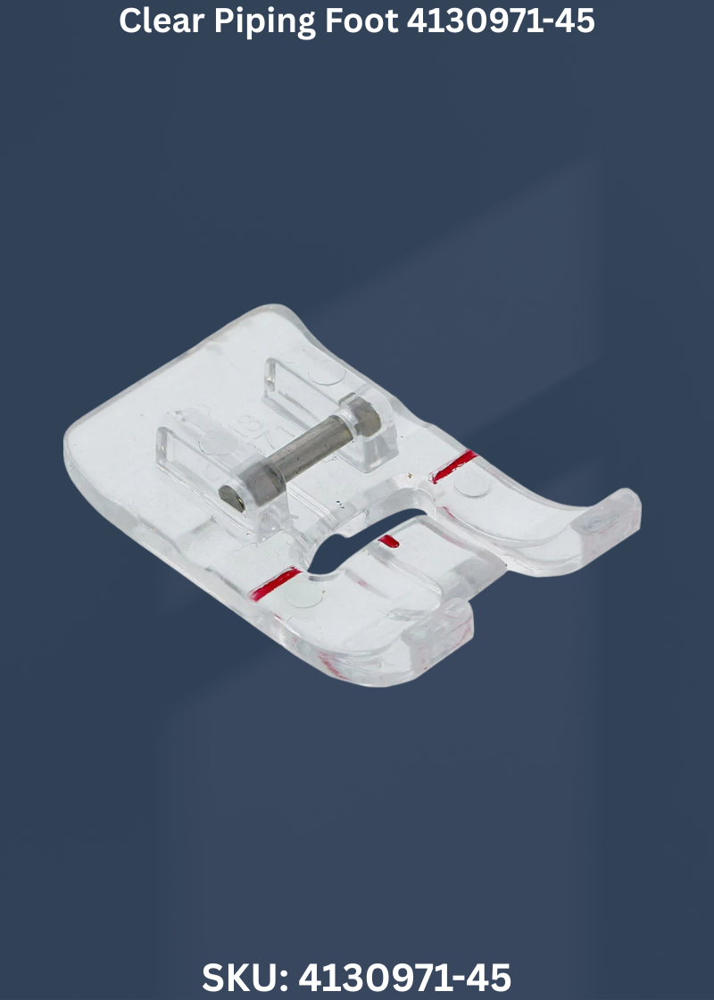 Clear Piping Foot 4130971-45