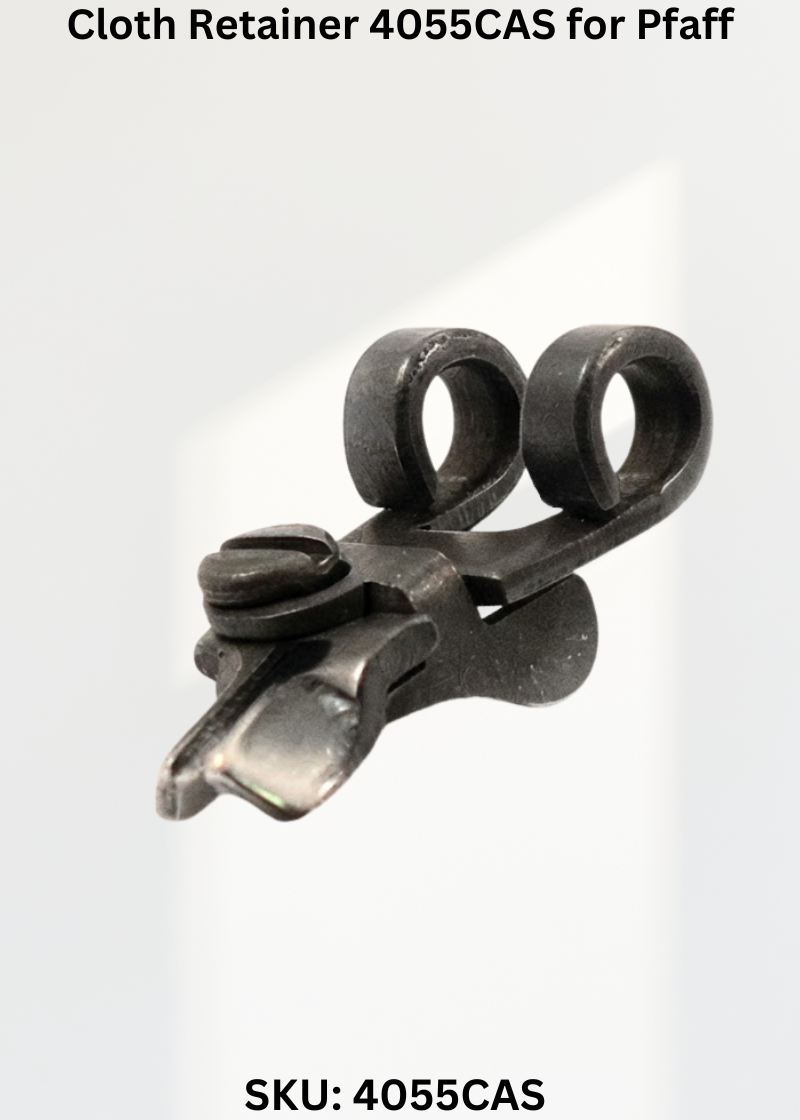 Cloth Retainer 4055CAS for Pfaff 68 Sewing Machine