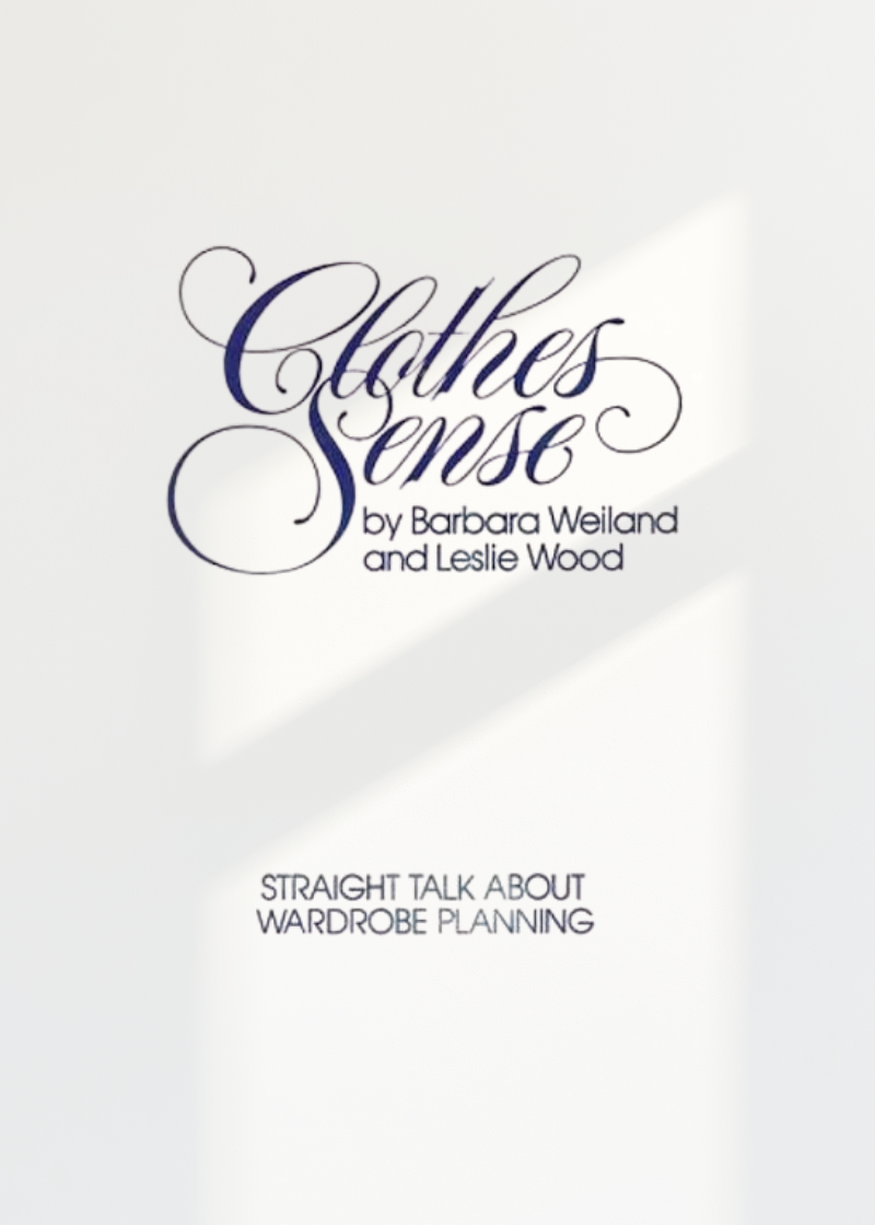 Clothes Sense PPCS — By Barbara Welland & Lesile Wood