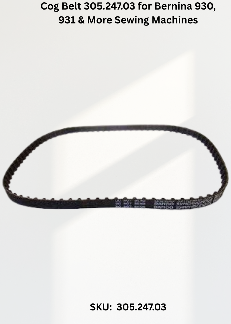 Cog Belt 305.247.03 for Bernina 930, 931 & More Sewing Machines