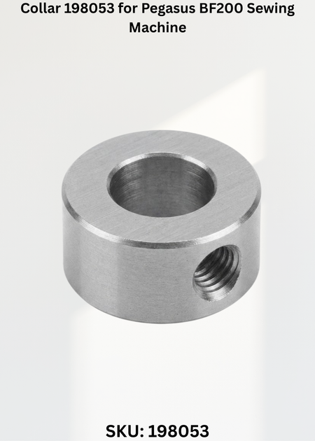 Collar 198053 for Pegasus BF200 Sewing Machine