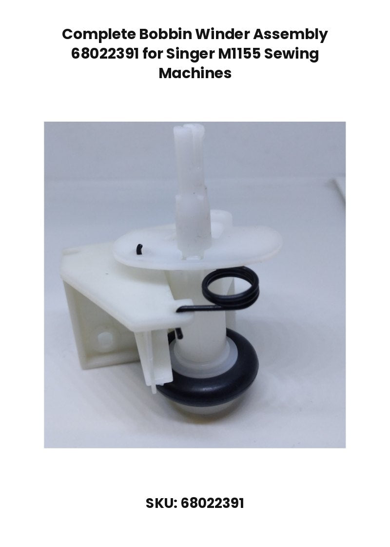Complete Bobbin Winder Assembly 68022391 for Singer M1155 Sewing Machines