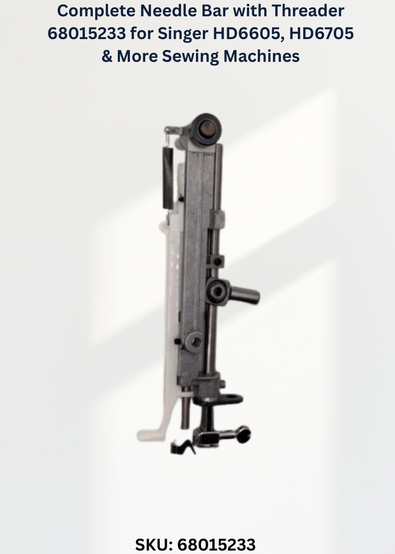 Complete Needle Bar with Threader 68015233 for Singer HD6605, HD6705 & More Sewing Machines