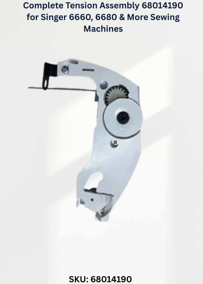 Complete Tension Assembly 68014190 for Singer 6660, 6680 & More Sewing Machines