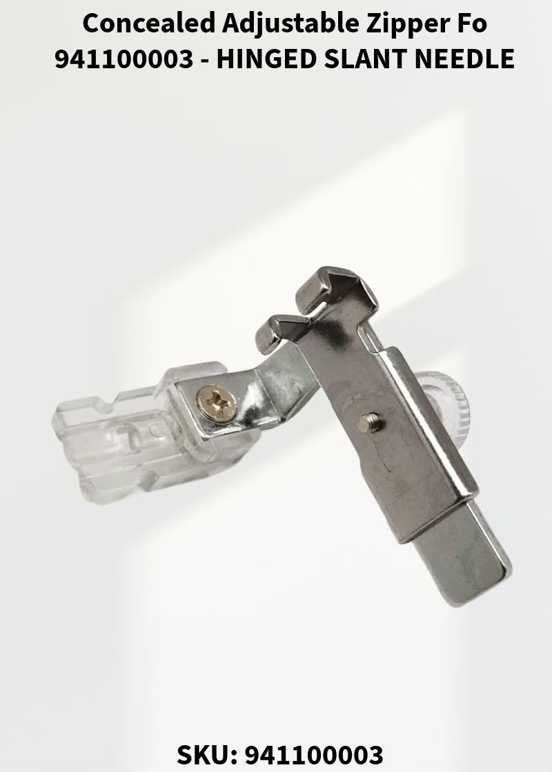 Concealed Adjustable Zipper Fo 941100003 - HINGED SLANT NEEDLE