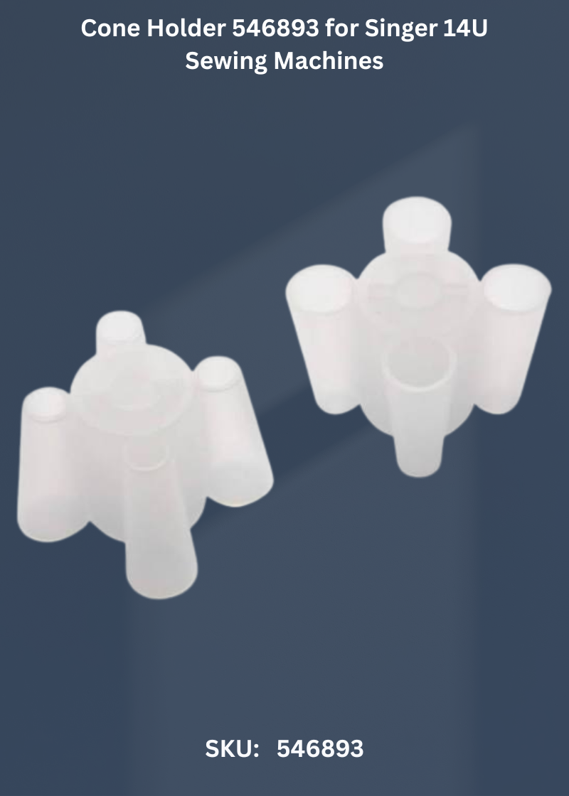 Cone Holder 546893 for Singer 14U Sewing Machines