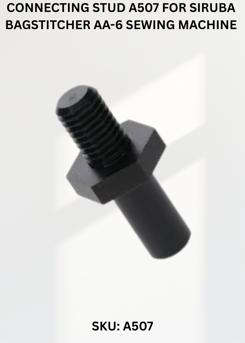 Connecting Stud A507 for Siruba Bagstitcher AA-6 Sewing Machine