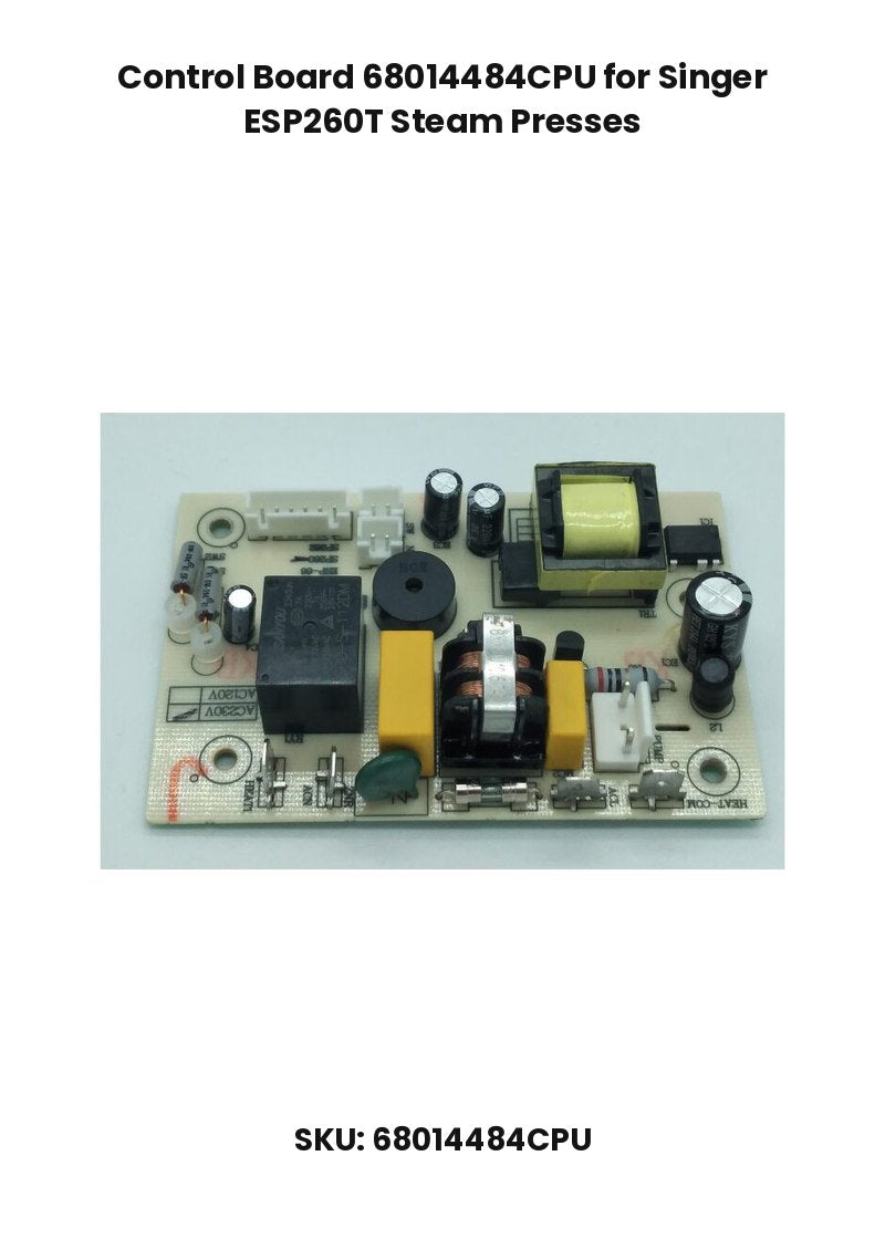 Control Board 68014484CPU for Singer ESP260T Steam Presses