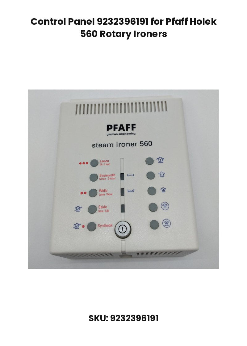 Control Panel 9232396191 for Pfaff Holek 560 Rotary Ironers