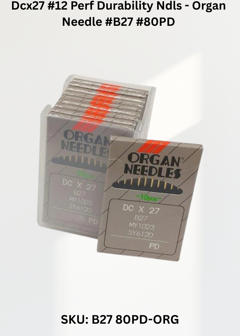 Dcx27 #12 Perf Durability Ndls - Organ Needle #B27 #80PD